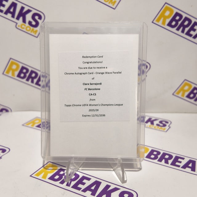 Clara Serrajordi Topps Chrome UWCL 2025-26 Auto Orange Wave Redemption card pulled live on an RBreaks break